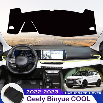 Для Geely Binyue COOL 2022-2023 Крышка приборной панели автомобиля, избегающая освещения, приборная платформа, коврик для стола, защитный ковер для приборной панели
