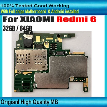 Оригинальный Тест Разблокировки Рабочей Материнской Платы Для Xiaomi Redmi 6 32GB 64gbполные Чипы Плата За Плату Гибкого кабеля Для Redmi 6