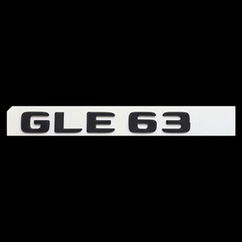 3D ABS Глянцевый Черный Значок Заднего Багажника Автомобиля, Буквы, Наклейка, Эмблема, Логотип GLE63 Для Mercedes AMG GLE 63 W177 W176 C292 Аксессуары