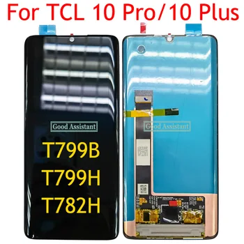 AMOLED 6,47 дюйма Для TCL 10 Pro T799B T799H T799 ЖК-дисплей С Сенсорным Экраном и Цифровым Преобразователем В сборе для TCL 10 Plus T782H T782